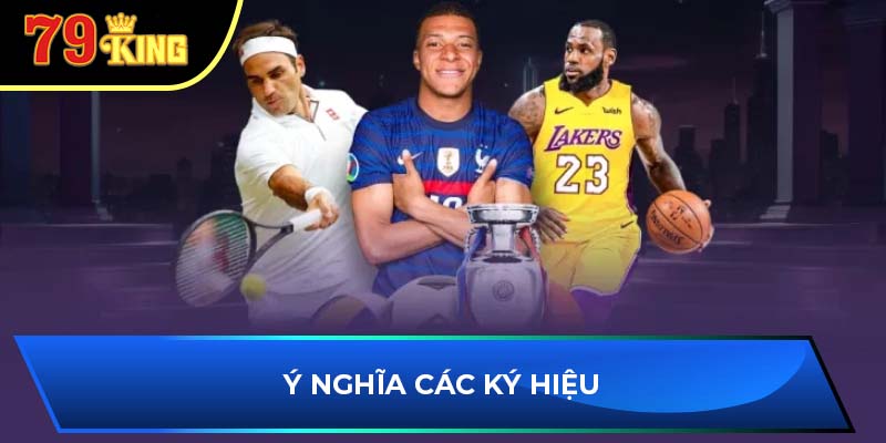 Ý nghĩa các ký hiệu